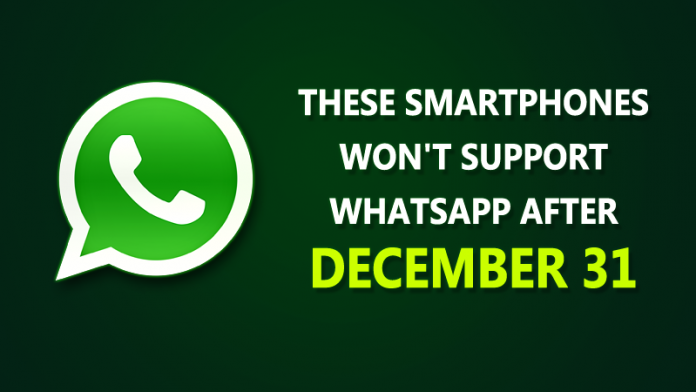 No whatsapp support for these smartphones and operating system versions after December 31, 2016