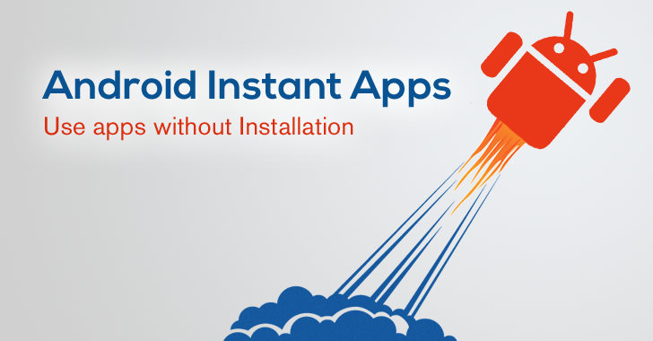 Android Instant Apps: How Do They Work, Will They Come to Chromebooks?