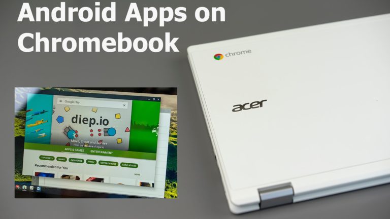 16 More Chrome OS Chromebooks Get Android Apps via Google Play Store Support