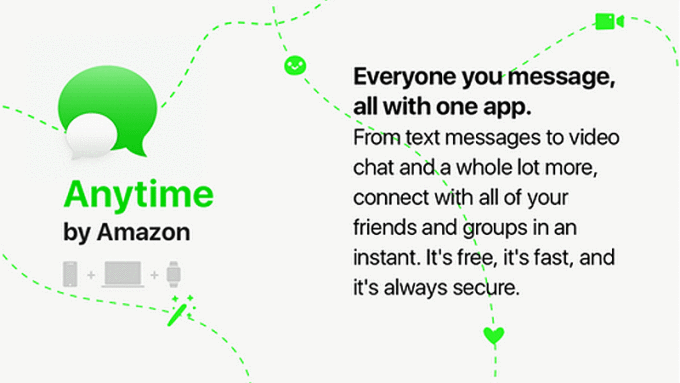 Amazon Rumored to be Working on Anytime App for Messaging, Video and More