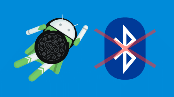 Android Oreo bluetooth issues